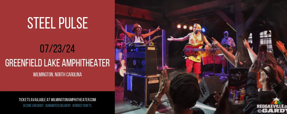 Steel Pulse at Greenfield Lake Amphitheater